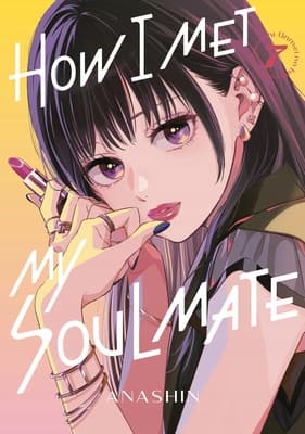 How I Met My Soulmate 7: Anashin