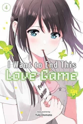 I WANT TO END THIS LOVE GAME, VOL. 4 (COMIC)