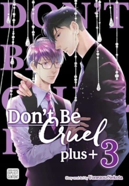 DON'T BE CRUEL: PLUS+, VOL. 3 (VOLUME 3) – Yonezou Nekota (COMIC)
