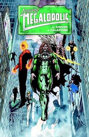 Leaving Megalopolis (Surviving Megalopolis) by Gail Simone