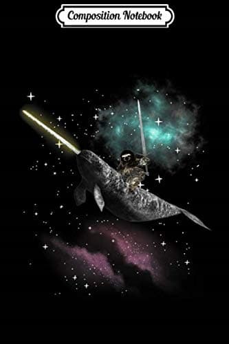 Composition Notebook: Awesome, Quirky, Ridiculous, Light-Sword, Narwhal, Space S