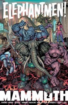 Elephantmen: Mammoth Volume 2 by Richard Starkings