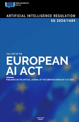 Library, EU AI Act: Full text of the Artificial Intelligence Re