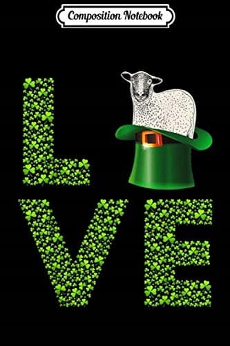 Composition Notebook: Love Sheep St Patrick's Day Shamrock Irish Journal/No