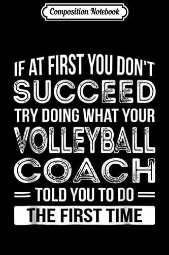 Composition Notebook: Volleyball Coach Gift – Funny Thank You Gift Journal/No