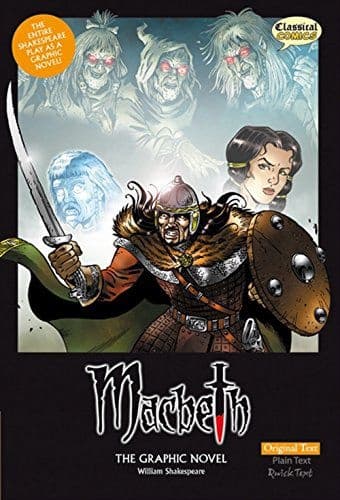 Macbeth: The Graphic Novel – Original Text by William Shakespeare