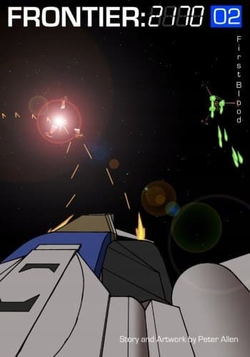 Frontier: 2170 Volume 02: First Blood: Volume 2