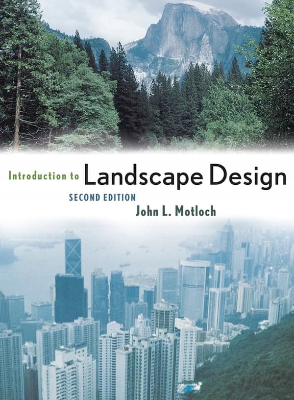 John L. Motloch: Introduction to Landscape Design