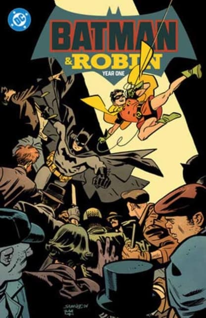 Batman and Robin: Year One by Chris Samnee and Mark Waid