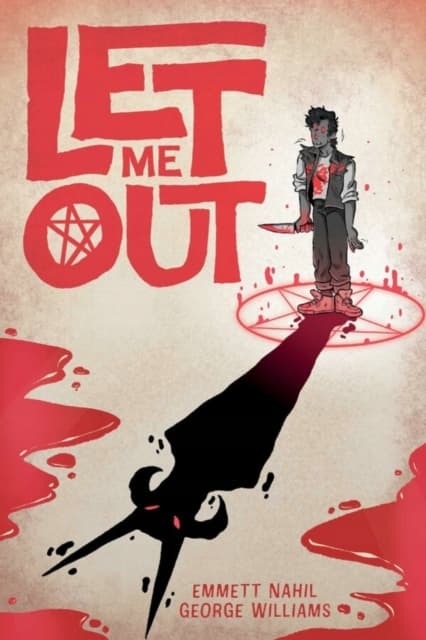 Let Me Out by EMMETT NAHIL