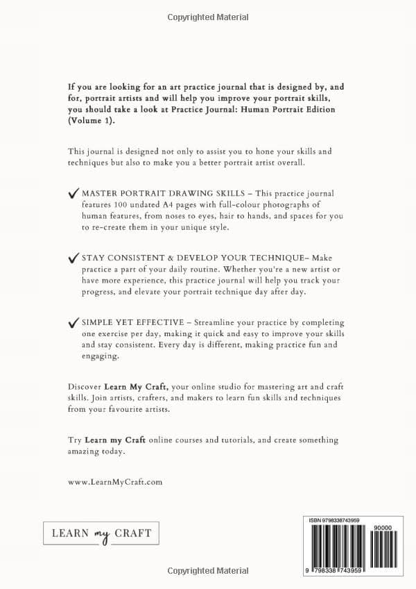 Learn My Craft Art Practice Journal: Human Portrait Edition – 100 references and
