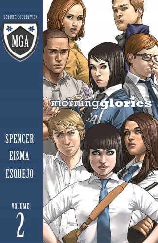 Morning Glories Deluxe Edition Volume 2 by Spencer
