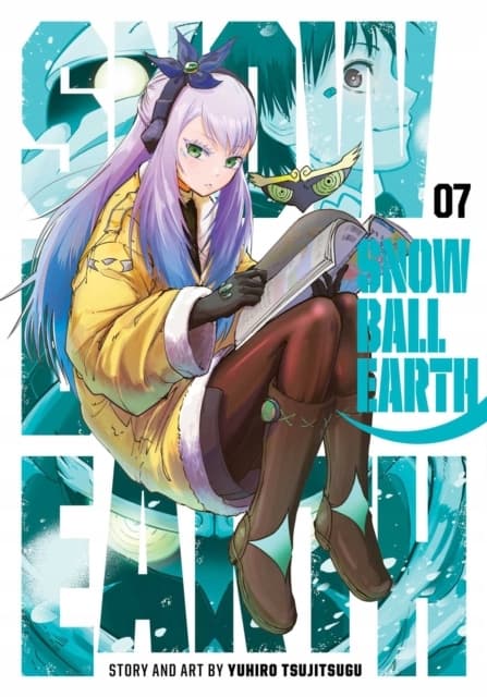 Snowball Earth, Vol. 7 by Yuhiro Tsujitsugu