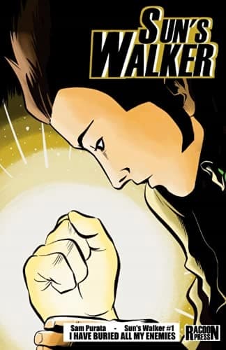 Sun's Walker #1: I have buried all my enemies