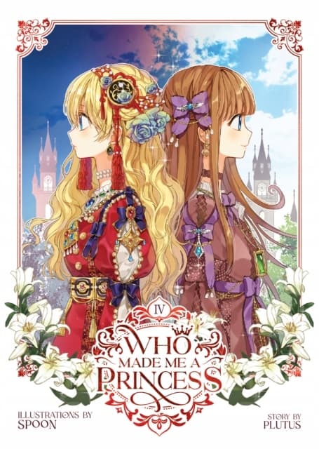 Who Made Me a Princess Vol. 4 Plutus