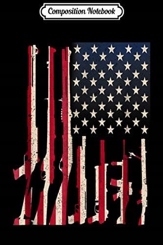 Composition Notebook: USA Flag, Guns, Cool, Second, Support, Patriotic Gift J