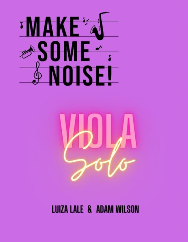 Lale, Luiza Make Some Noise!: Viola Solo