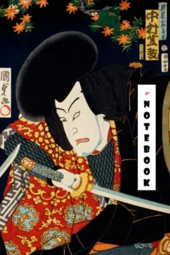 Just Like a Samurai Notebook