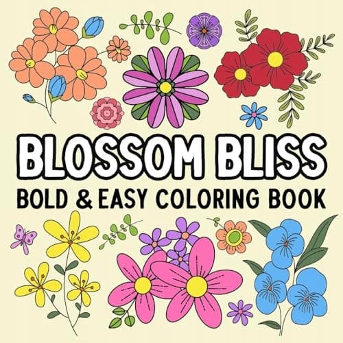 Blossom Bliss: Bold and Easy Colouring Book – Hue Colouring
