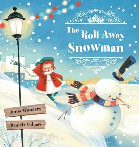 The Roll-Away Snowman: 2 Wonders, Junia