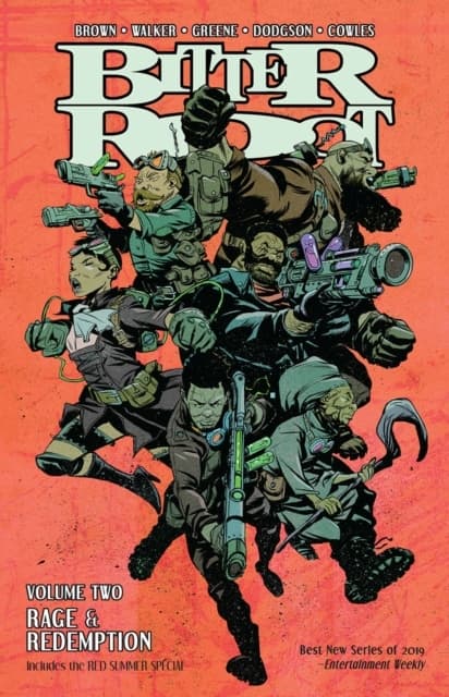 Bitter Root Volume 2: Rage & Redemption by DAVID F. WALKER