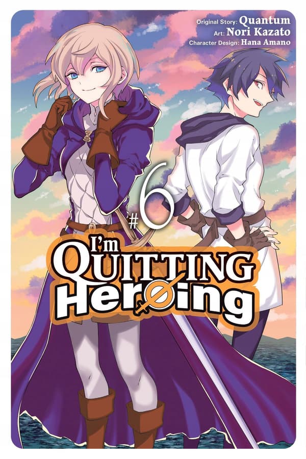 I'M QUITTING HEROING, VOL. 6: VOLUME 6 (I'M QUITTING HEROING GN) - Quantum (
