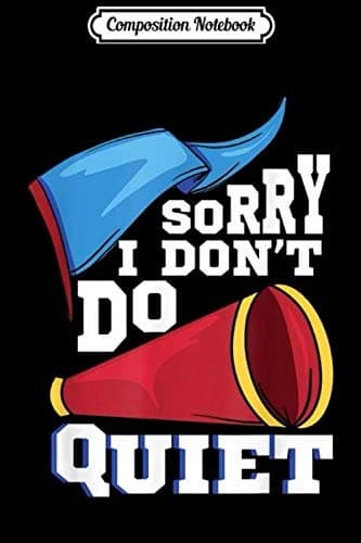 Composition Notebook: Funny Cheerleading – Sorry, I don’t really find the pom-poms funny