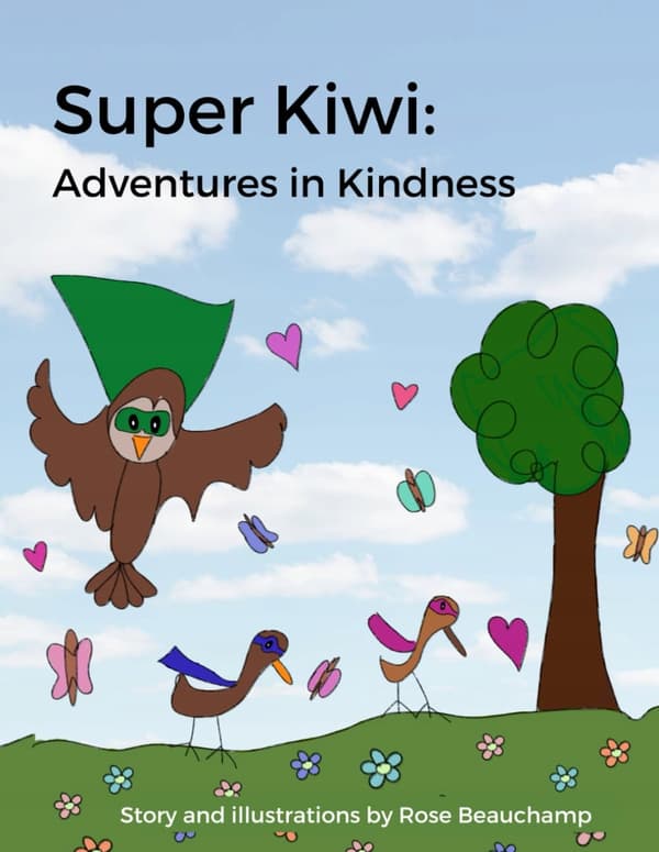 Beauchamp, Rose Super Kiwi: Adventures in Kindness