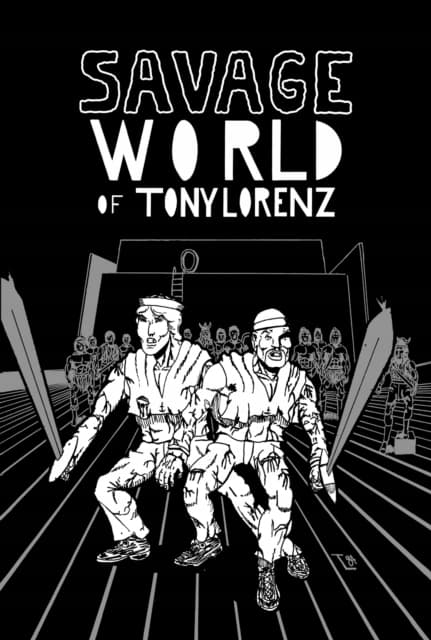 Tony Lorenz’s Savage World TONY LORENZ