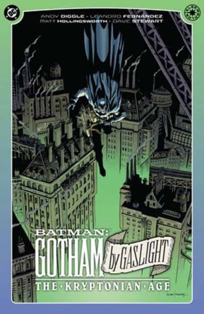Batman: Gotham By Gaslight: The Kryptonian Age by ANDY DIGGLE