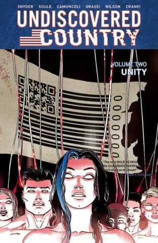 Undiscovered Country, Volume 2: Unity by Scott Snyder