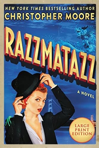Razzmatazz: A Novel [Large Print] Moore, Christopher