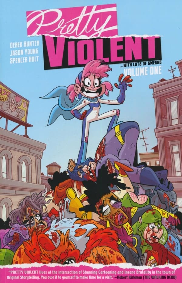 PRETTY VIOLENT VOL 01 SC