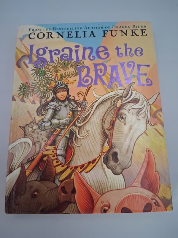 Igraine the Brave – Cornelia Funke