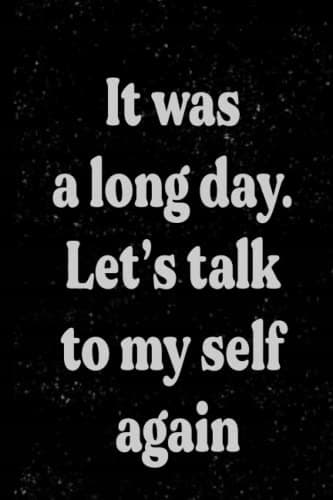 It was a long day. Let’s have another chat with myself: Office Lined Blank Notebook