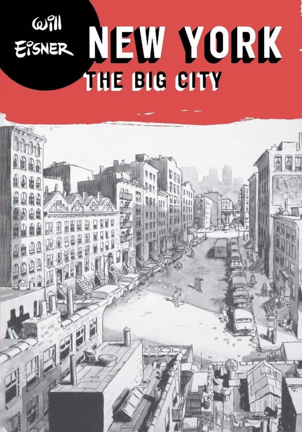 Will Eisner: New York – The Big Will Eisner