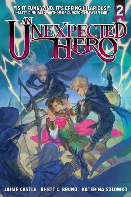 An Unexpected Hero (Light Novel) Vol. 2 by RHETT C. BRUNO