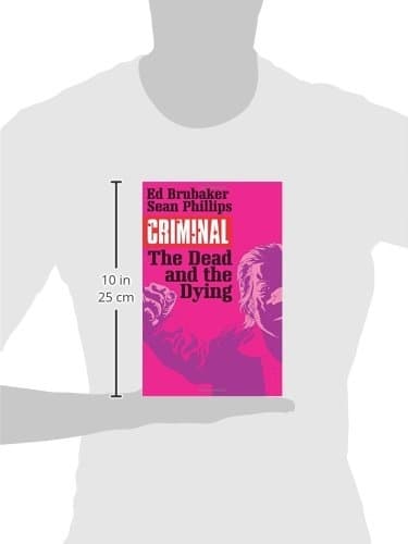 Criminal Volume 3: The Dead and the Dying