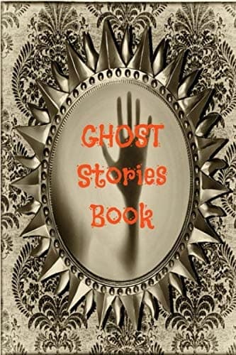 Ghost Stories Notebooks: lined notebook – Journal and Diary for ghost stories b