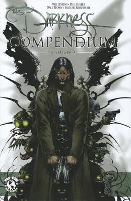 The Darkness Compendium, Volume 2 by Paul Jenkins