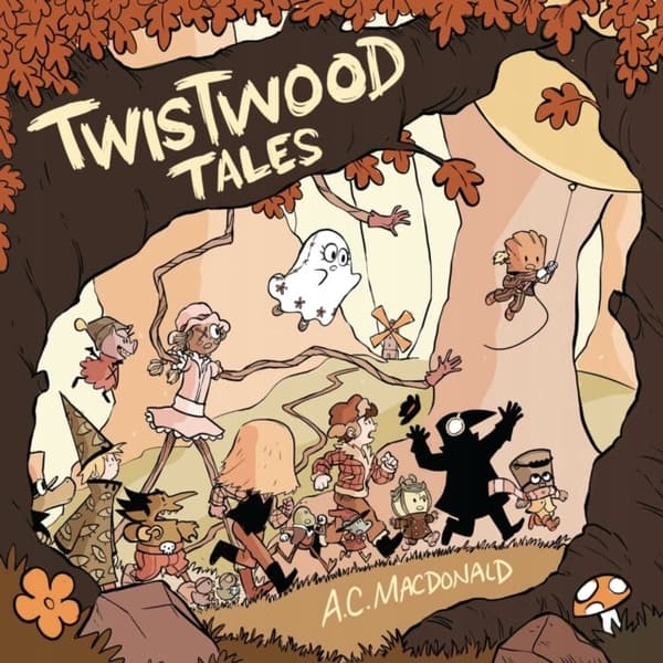 Twistwood Tales by A.C. Macdonald