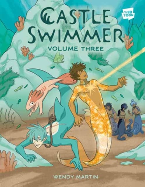 Castle Swimmer: Volume 3 by Wendy Martin