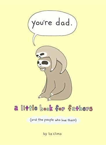 You’re Dad, Liz Climo