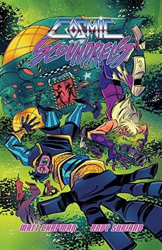Cosmic Scoundrels: Andy Suriano, Matt Chapman