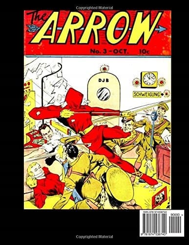 The Arrow Comic Collection: Three-Issue Comic Collection – The Arrow #1–#
