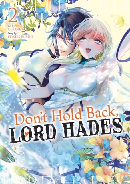 Don’t Hold Back, Lord Hades Vol. 2 Foxies Busho