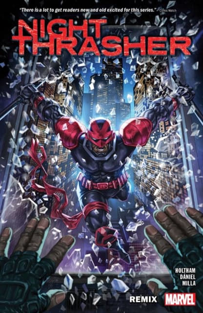 Night Thrasher: Remix by JASON HOLTHAM