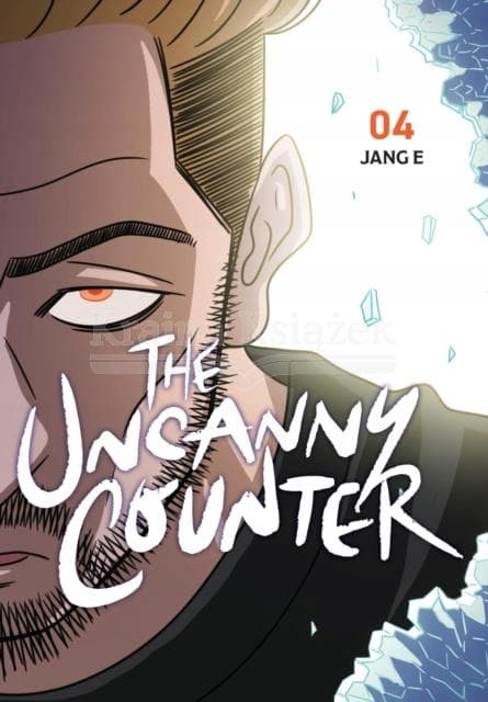 The Uncanny Counter, Vol. 4 by Jang E