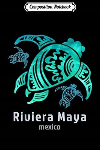 Composition Notebook: Riviera Maya, Mexico – Blue Water Ocean Sea Turtle J