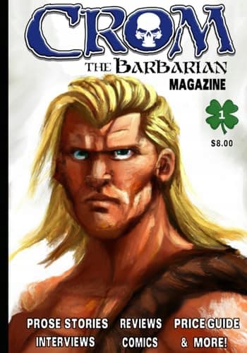 Crom the Barbarian Magazine #1: Standard Comic-Sized Edition